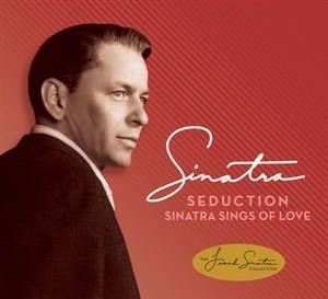 Seduction: Sinatra Sings Of Love