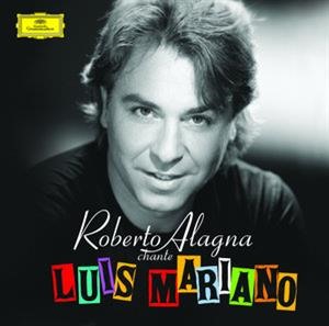 C'est Magnifique! Roberto Alagna sings Luis Mariano
