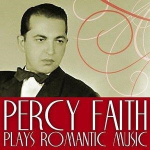 Percy Faith Plays Romantic Music