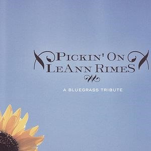 Pickin' On LeAnn Rimes: A Bluegrass Tribute