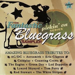 The Fantastic Pickin' on Series: Bluegrass Smapler - Vol. 2