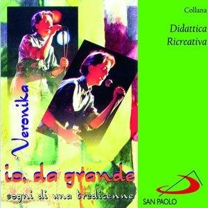 Collana didattica ricreativa: Io, da grande