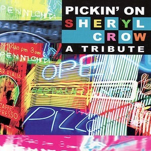 Pickin' on Sheryl Crow: A Tribute
