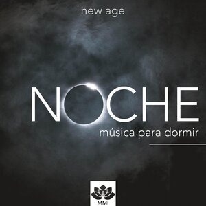 Noche: Música para Dormir, Calmar a los Niños, Música Relajante para Mente y Cuerpo, Paz Interior, Sonidos de la Naturaleza