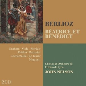 Berlioz: Béatrice et Bénédict