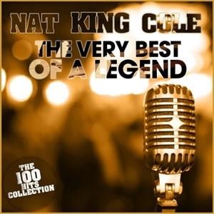 Nat King Cole : The Very Best of a Legend
