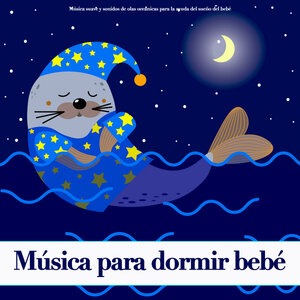 Música para dormir bebé: Música suave y sonidos de olas oceánicas para la ayuda del sueño del bebé