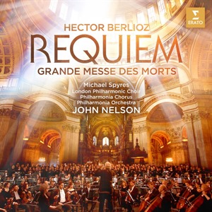 Berlioz: Requiem (Grande Messe des morts)