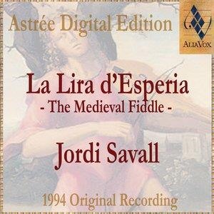 La Lira D'Esperia (La Vièle Médiévale / The Medieval Fiddle)